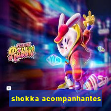 shokka acompanhantes